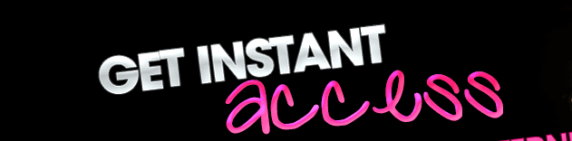 Get Instant Access