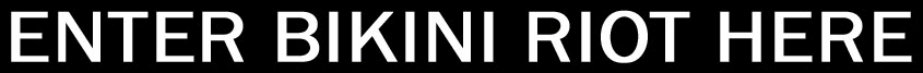 BikiniRiot.com